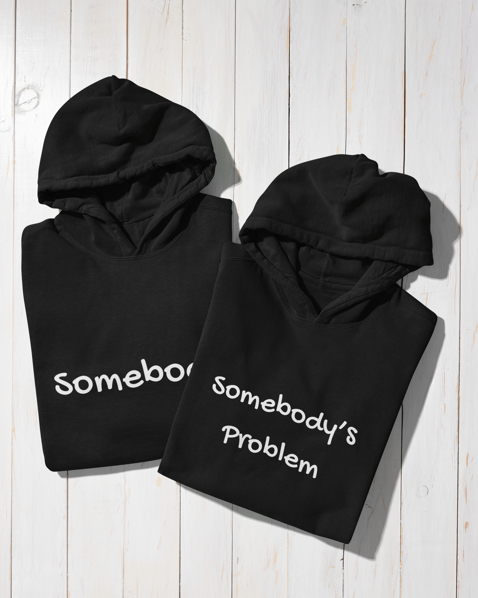 Комплект суитшърти за двойки "Somebody's Problem"